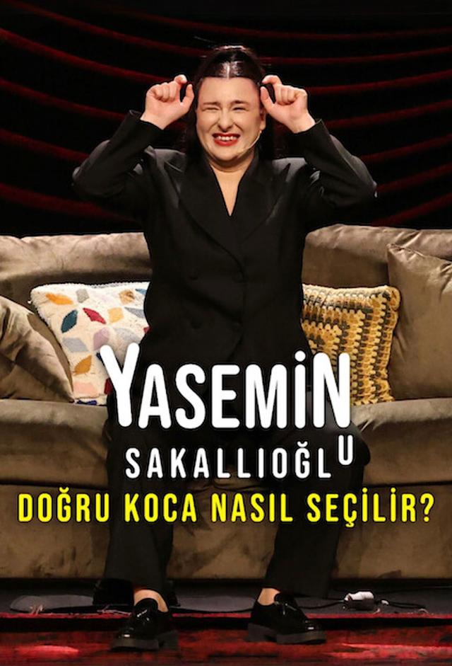 Yasemin Sakallıoğlu - Doğru Koca Nasıl Seçilir?