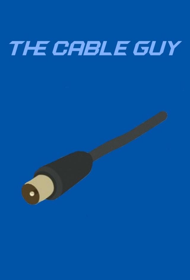 The Cable Guy