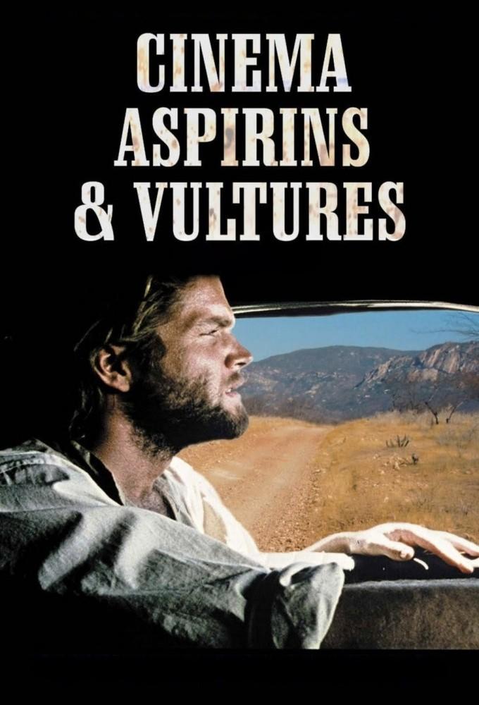 Cinema, Aspirins and Vultures
