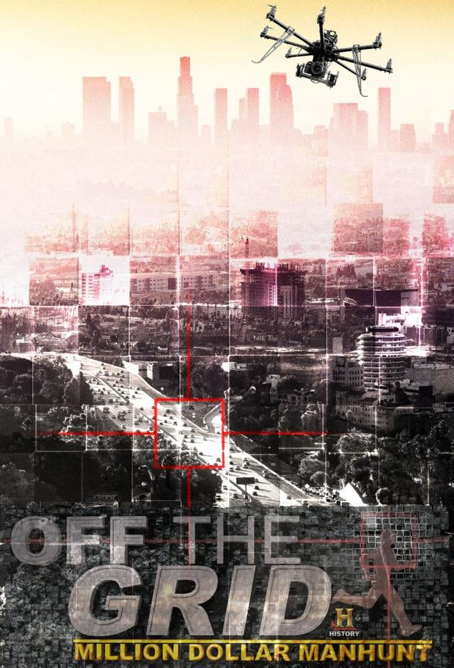 Off The Grid: Million Dollar Manhunt