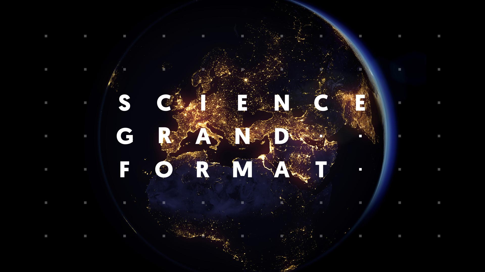 Science grand format