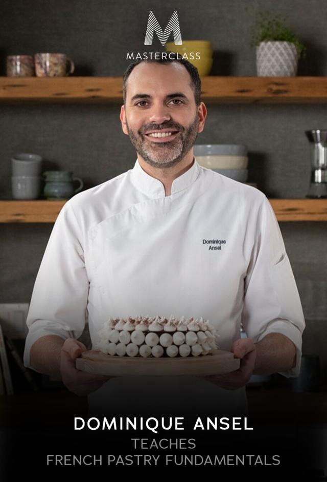 MasterClass: Dominique Ansel Teaches French Pastry Fundamentals