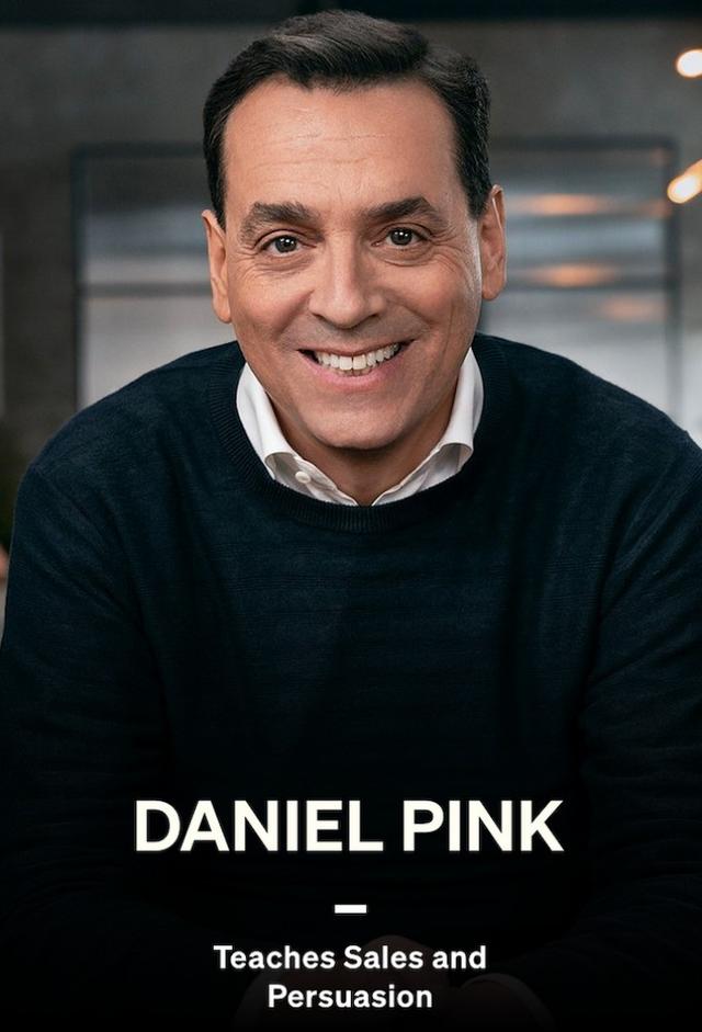 MasterClass: Daniel Pink Teaches Sales and Persuasion