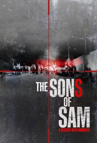 The Sons of Sam: Ein Abstieg in die Dunkelheit