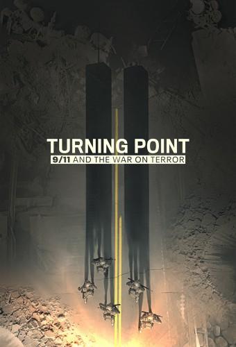 Turning Point: l'11 settembre e la guerra al terrorismo