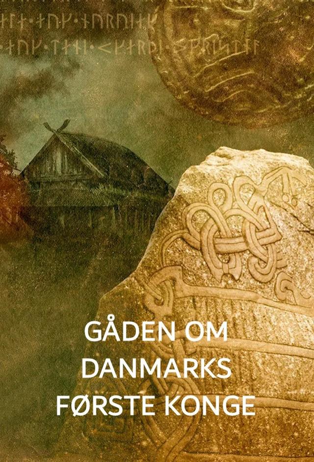 The Mystery of Denmark's First King