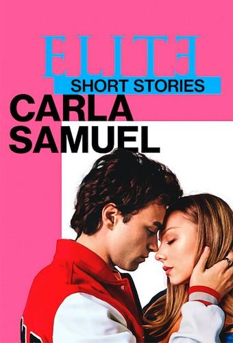 Élite-Kurzgeschichten: Carla – Samuel
