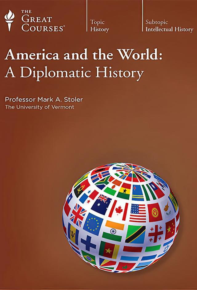 America and the World: A Diplomatic History