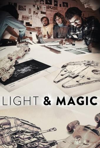 Light & Magic: Un sueño no tan lejano