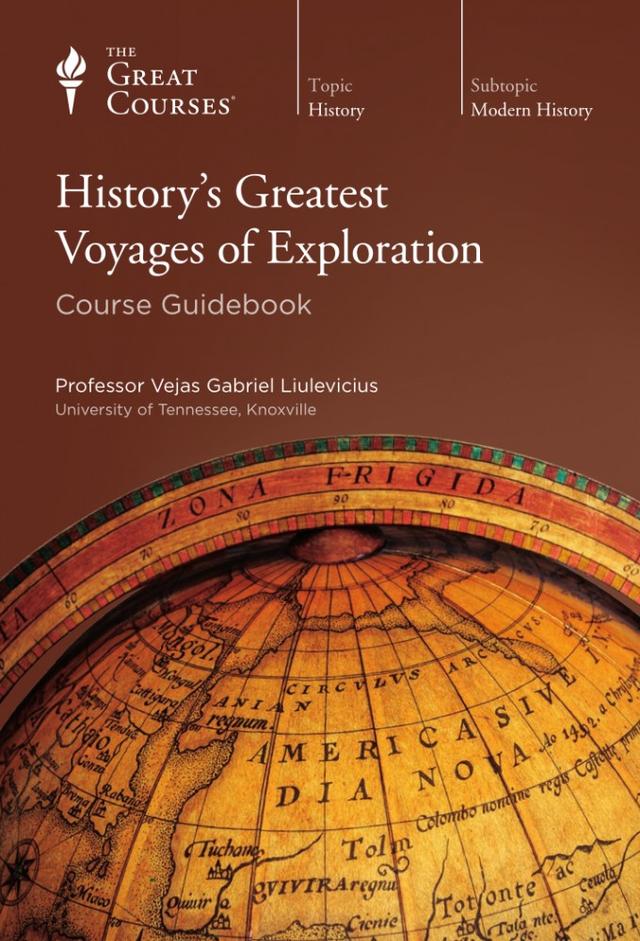 History's Greatest Voyages of Exploration
