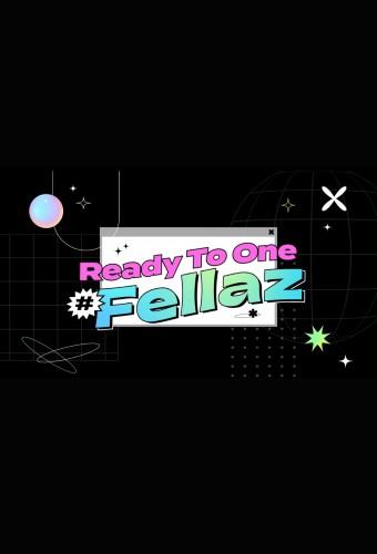 KQ Fellaz 2 : Ready To One #Fellaz