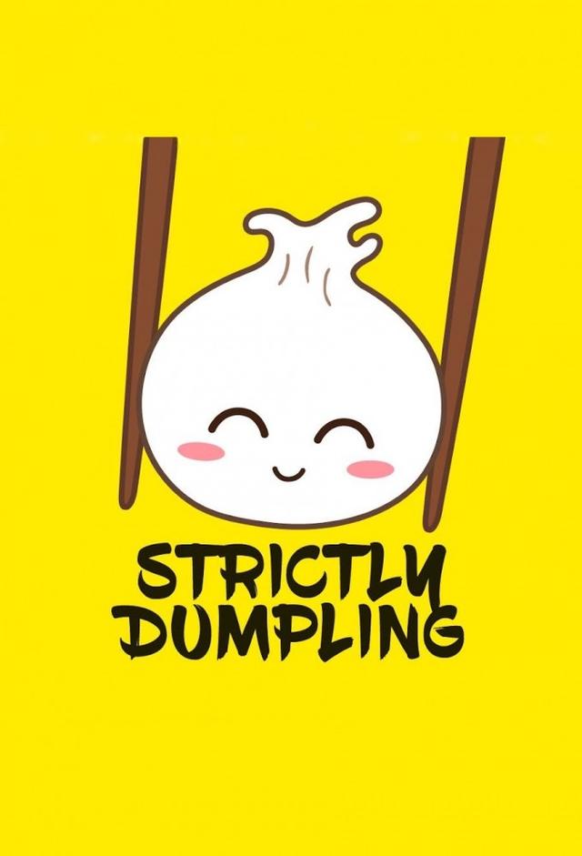 Strictly Dumpling