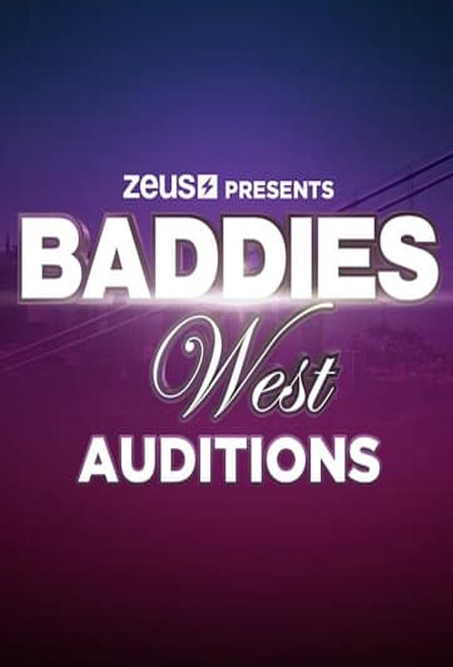 Baddies West Auditions