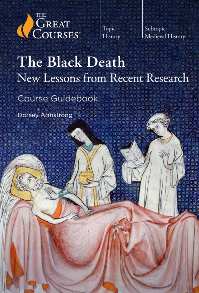 The Black Death: New Lessons from Recent Research