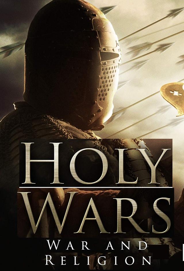 The Holy Wars: War and Religion