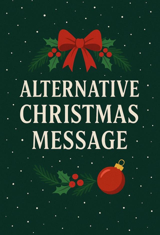 Alternative Christmas Message