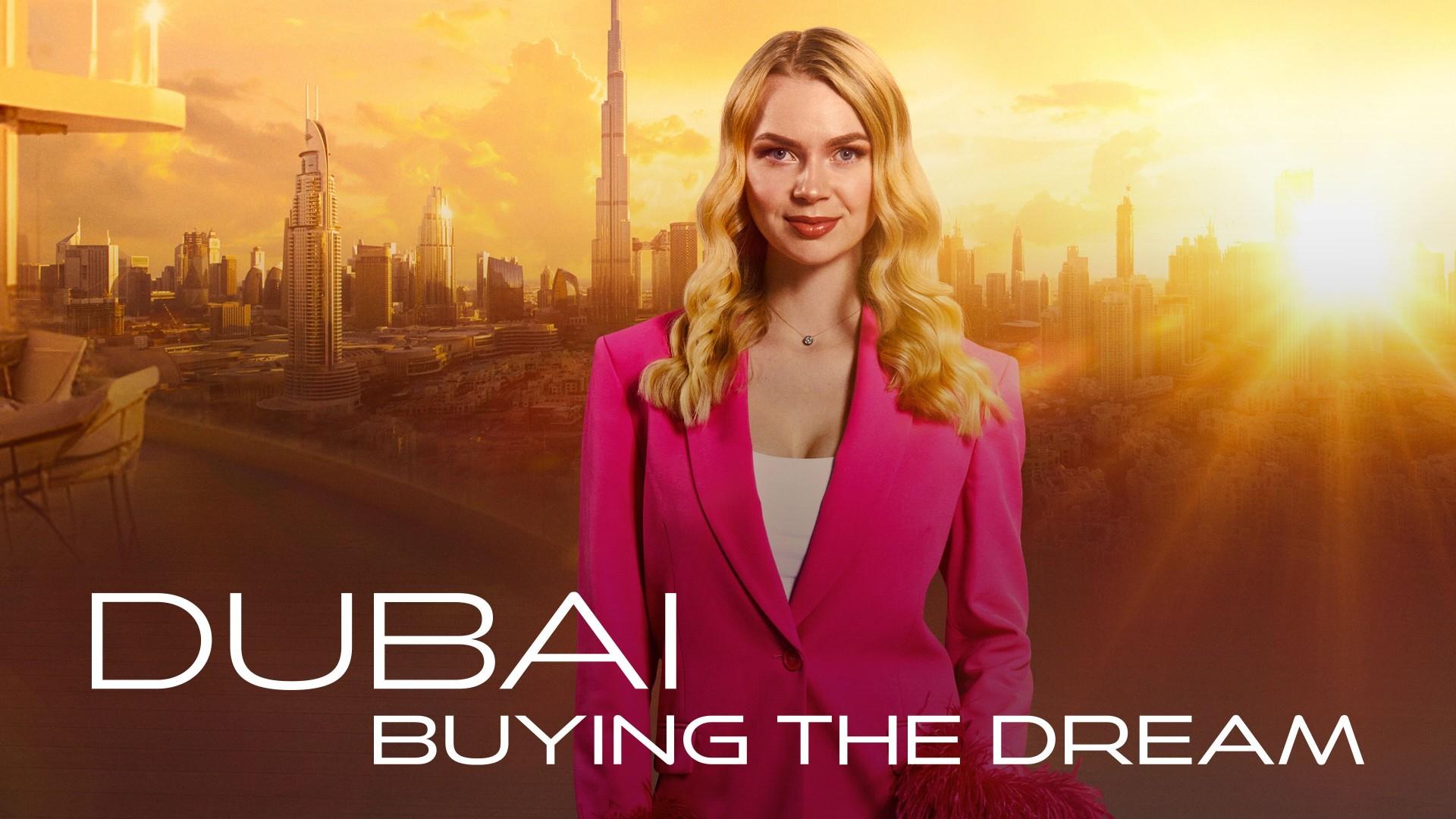Dubai: Buying the Dream