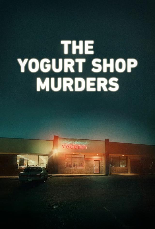 The Yogurt Shop Murders