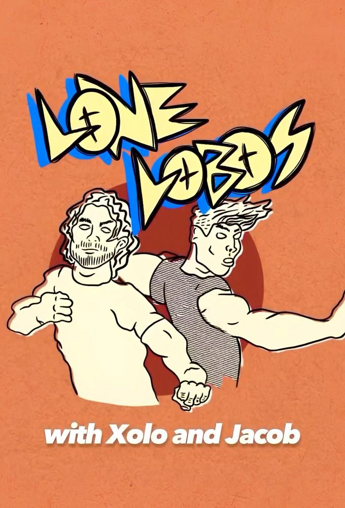 Lone Lobos with Xolo Maridueña and Jacob Bertrand