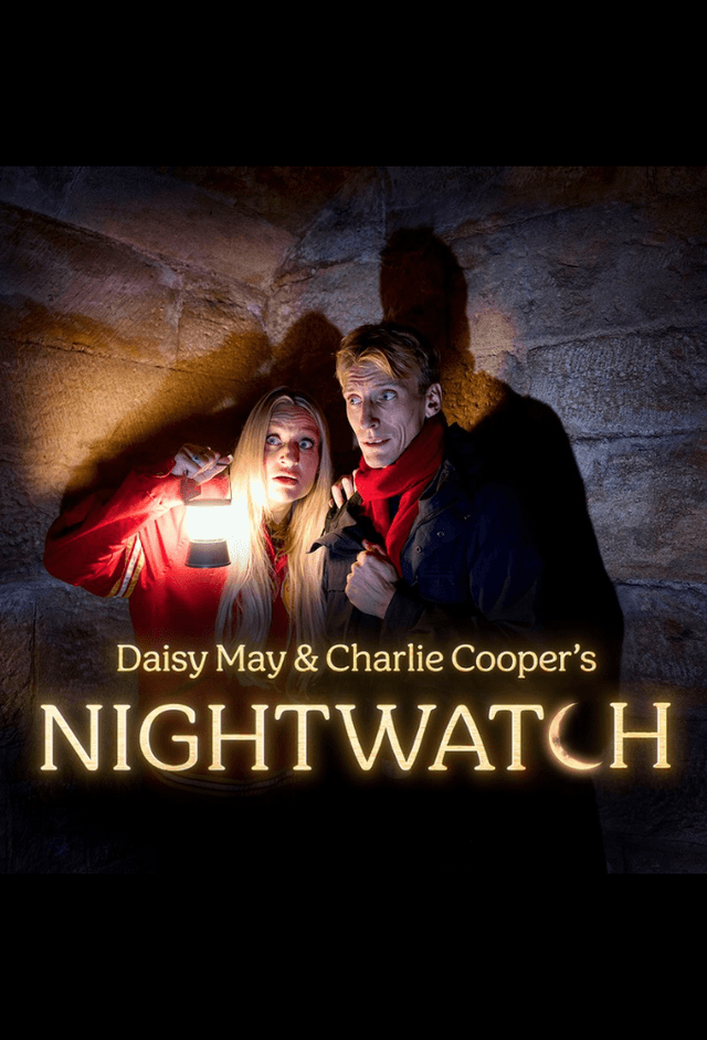 Daisy May & Charlie Cooper's NightWatch