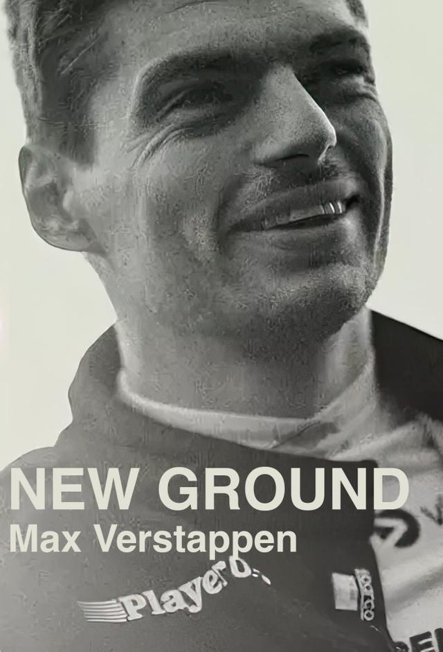 Max Verstappen – New Ground
