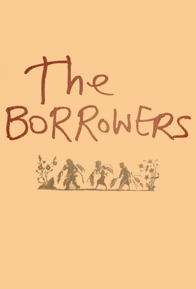 The Borrowers